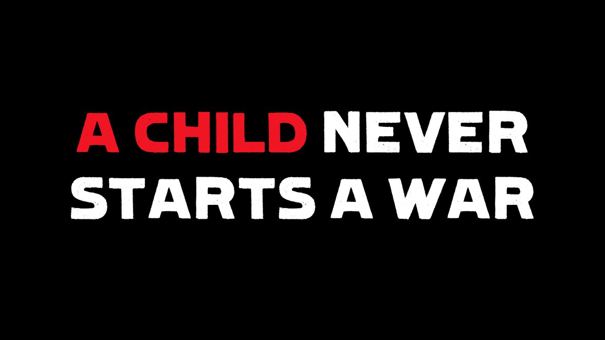 A Child Never Starts A War: War Child Statement
